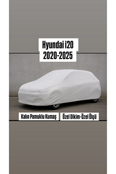 içel çadır Hyundai i20 2020–2025 Uyumlu Araç Brandası – Kalın Pamuklu Kumaş, ...
