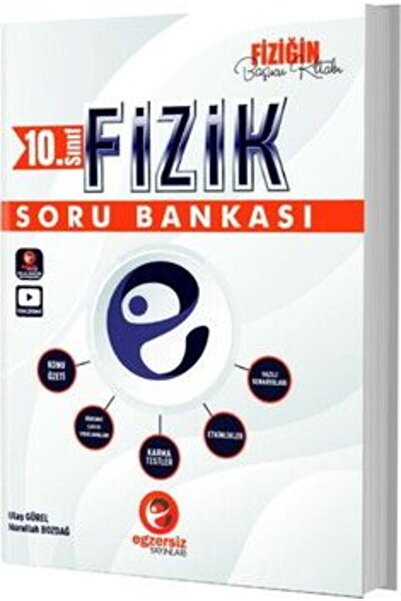 Egzersiz Yayınları Egzersiz Yayınları 10. Sınıf Fizik Soru Bankası