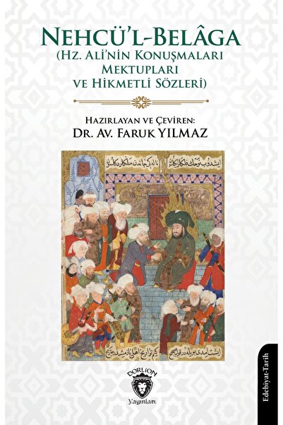 Dorlion Yayınları Hz. Ali - Nehcül-Belaga (Hz. Alinin Konuşmaları Mektupları ...