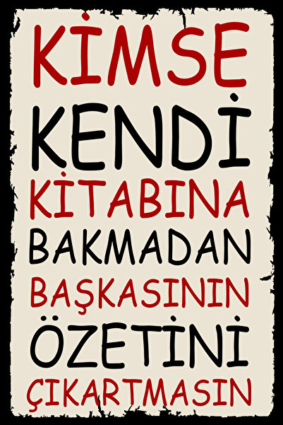 Hayal Poster Kimse kendi kitabına Retro Ahşap Poster 20x30 UV BASKI MDF