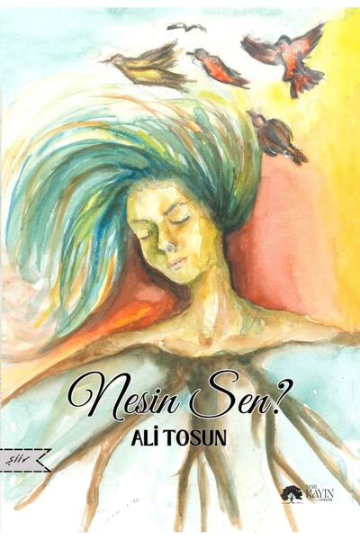 YEŞİL KAYIN YAYINLARI Nesin Sen? - Ali TOSUN