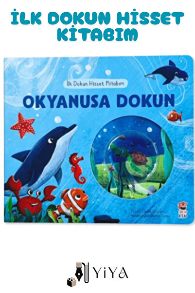 Sincap Kitap İlk Dokun Hisset Kitabım - OKYANUSA DOKUN (Okul Öncesi Kitab)