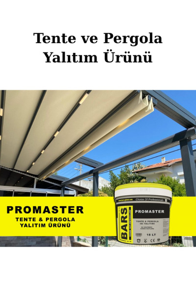 BARS Isı Yalıtım Boyası, Tente, Branda, Pergola, UV Koruma + Serinlik