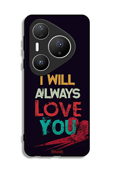 Tolwak غطاء حماية لهاتف هواوي بيورا 80 برو بلس - سأحبك دائمًا