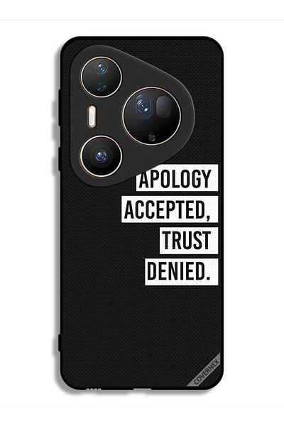 Covernex Huawei Pura 80 Ultra Protective Case Cover Apology Accepted Trust Denied