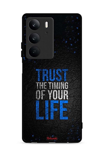 Tolwak Realme C75 4G Protective Case Cover Trust The Timing Of Your Life