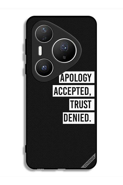 Covernex Huawei Pura 80 Pro Plus Protective Case Cover Apology Accepted Trust Denied