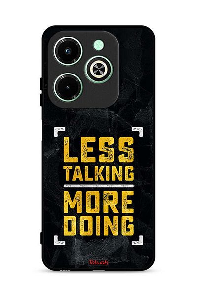 Tolwak Infinix Hot 40i 4G Protective Case Cover Less Talking More Doing