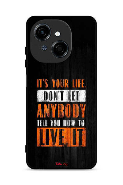Tolwak غطاء حماية لهاتف تكنو سبارك جو 1 4G "Its Your Life"