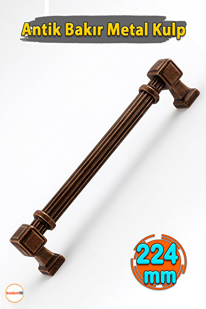 Badem10 Çizgili Antik Bakır 224 mm 22.4 cm Metal Kulp Mobilya Çekmece Mutfak ...