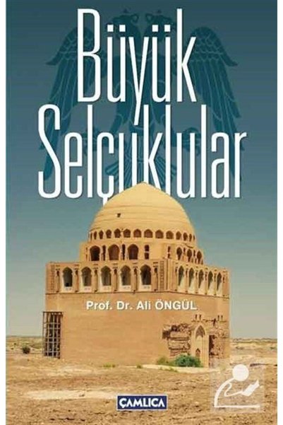Çamlıca Basım Yayın Büyük Selçuklular