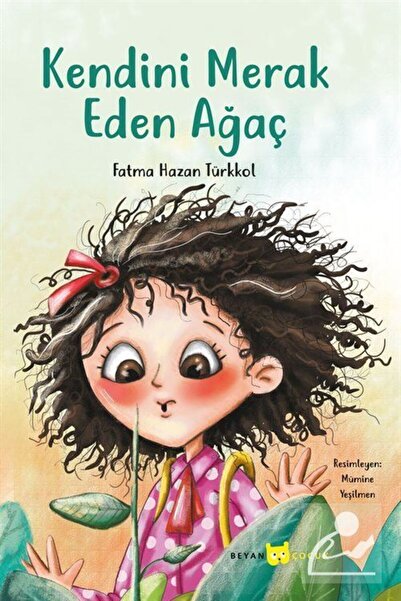 Beyan Yayınları Kendini Merak Eden Ağaç