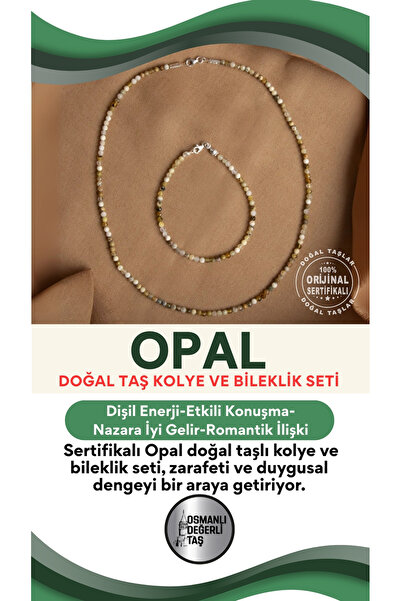 OSMANLI DEĞERLİ TAŞ Sertifikalı Opal Doğal Taşlı Kolye ve Bileklik Seti