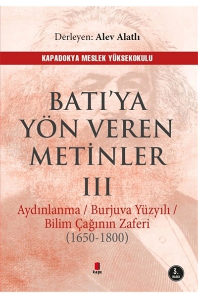 Kapı Yayınları Batı’ya Yön Veren Metinler 3 - Alev Alatlı 9786057838681