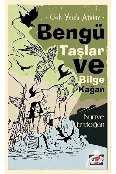 Nesil Yayınları Gök Yeleli Atlılar & Bengü Taşlar ve Bilge Kağan