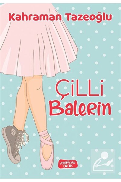 Yediveren Çocuk Çilli Balerin
