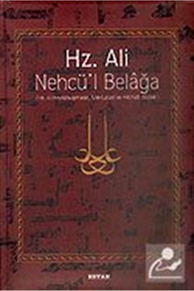 Beyan Yayınları Hz. Ali / Nehcü'l Belağa (CİLTLİ) / Hz. Ali'nin Konuşmaları M...