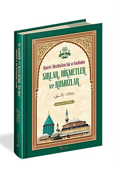 Yüzakı Yayıncılık Hazret-i Mevlana'nın Aşk Ve Vecdinden Sırlar, Hikmetler Ve ...