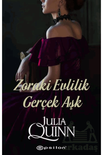 Epsilon Yayınevi Zoraki Evlilik Gerçek Aşk