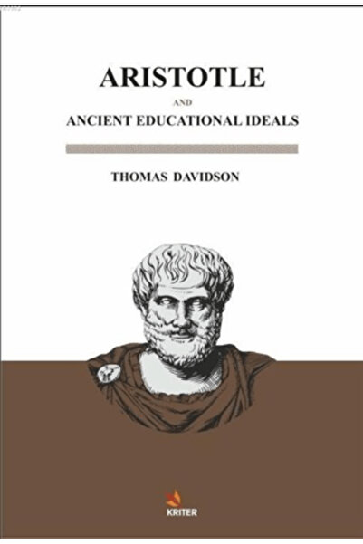 Kriter Yayınları Aristotle And Ancient Educational Ideals