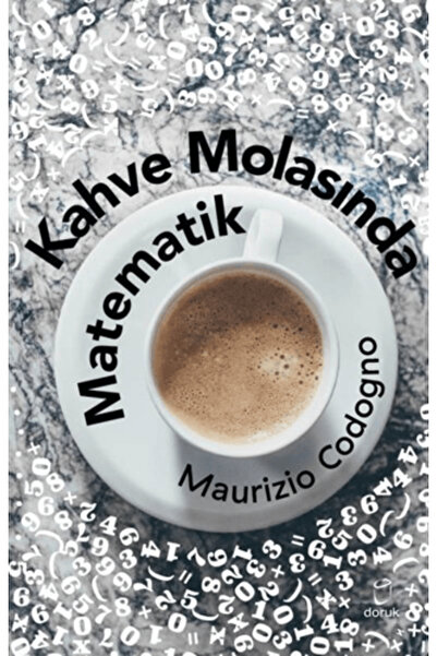 Doruk Yayınları Kahve Molasında Matematik