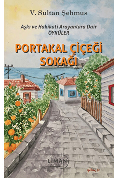 Liman Yayınevi Portakal Çiçeği Sokağı