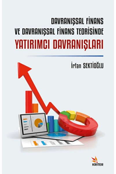 Kriter Yayınları Davranışsal Finans ve Davranışsal Finans Teorisinde Yatırımc...