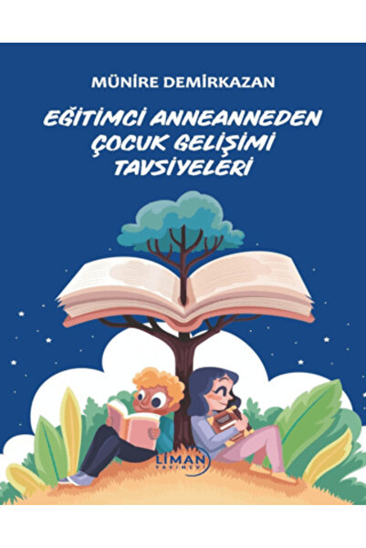 Liman Yayınevi Eğitimci Anneanneden Çocuk Gelişimi Tavsiyeleri