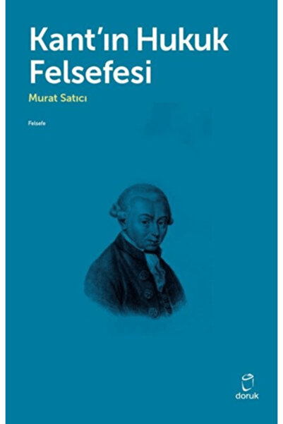 Doruk Yayınları Kant'ın Hukuk Felsefesi
