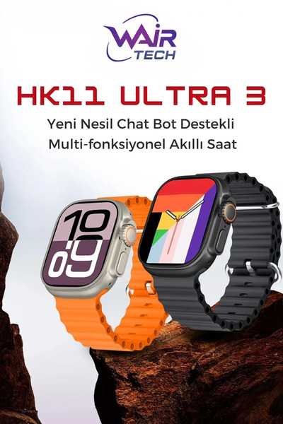 Wair Teknoloji HK11 Ultra3 Yeni Nesil Chat Bot Destekli Yeni Özelliklere Sahi...