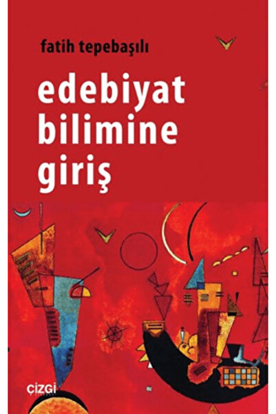 Çizgi Kitabevi Yayınları Edebiyat Bilimine Giriş
