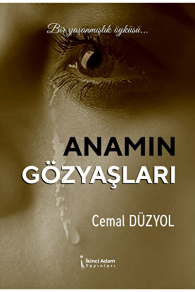 İkinci Adam Yayınları Anamın Gözyaşları
