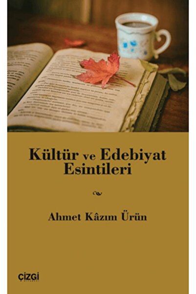 Çizgi Kitabevi Yayınları Kültür ve Edebiyat Esintileri
