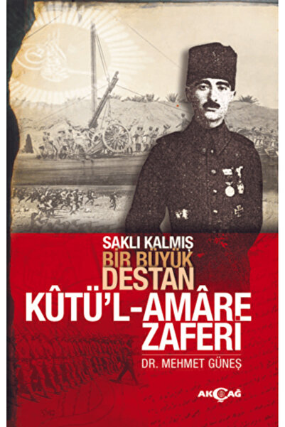 Akçağ Yayınları Kutü'l Amare Zaferi