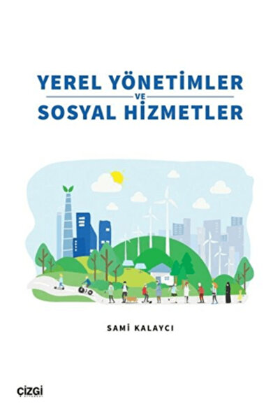 Çizgi Kitabevi Yayınları Yerel Yönetimler ve Sosyal Hizmetler