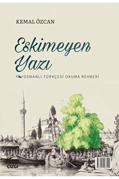 Çizgi Kitabevi Yayınları Eskimeyen Yazı