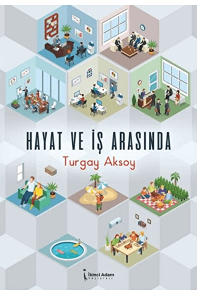 İkinci Adam Yayınları Hayat ve İş Arasında