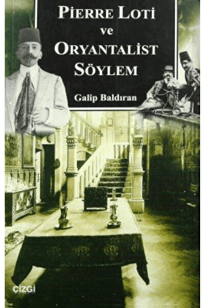Generic Brand Pierre Loti ve Oryantalist Söylem
