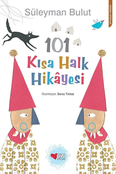 CAN 101 Kısa Halk Hikâyesi