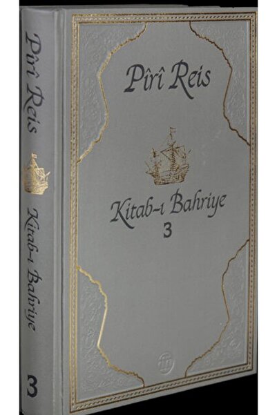 Literatürk Academia PİRİ REİS Kitab-ı Bahriye 3.Cilt