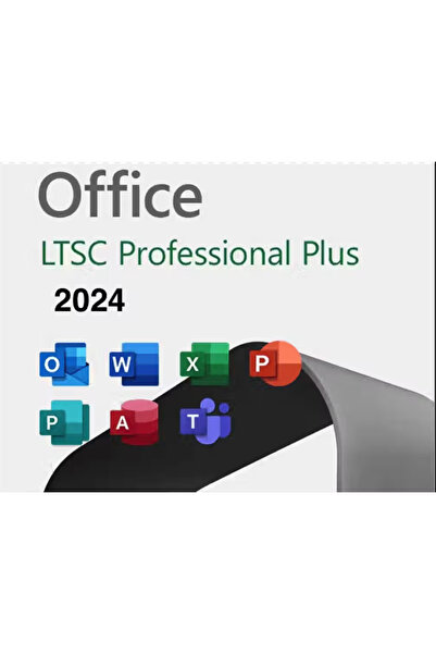 MICROSOFT Office 2024 Pro Plus ( LTSC Sürüm için Geçerlidir.)