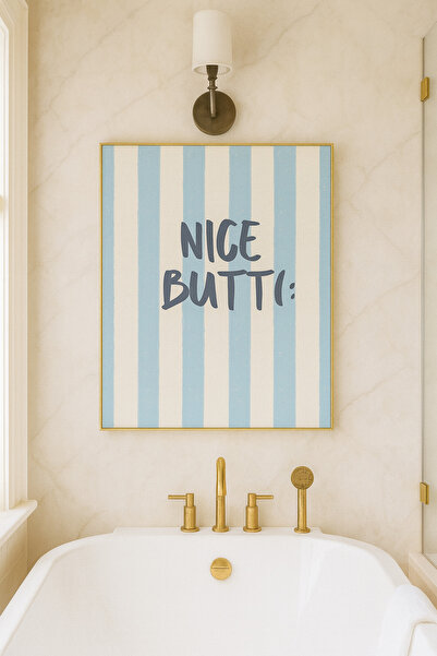 Funzee Humorous Bathroom Poster – Fun Modern Nice Butt Written Wall Decor - Frameless Poster