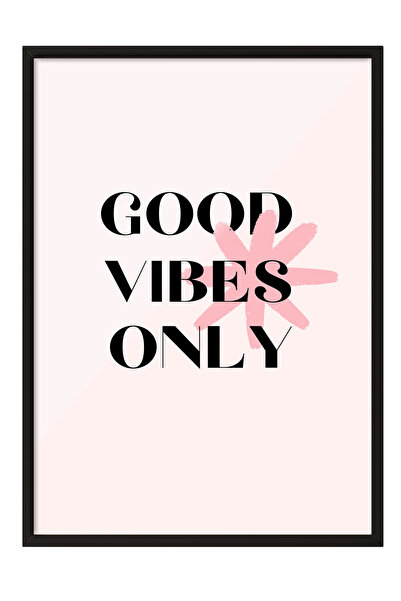 Zestia Tablou cu ramă neagră, text Good Vibes Only, Poster decorativ pentru c...