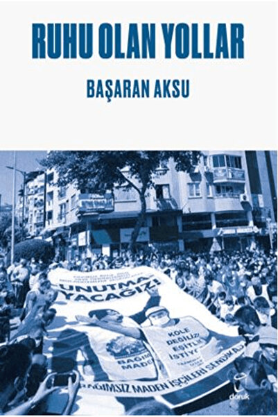 Doruk Yayınları Ruhu Olan Yollar / Başaran Aksu / Doruk Yayınları / 978625961...