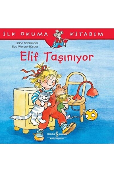 TÜRKİYE İŞ BANKASI KÜLTÜR YAYINLARI Elif Taşınıyor
