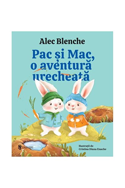 UNIVERS Pac si Mac, o aventura urecheata - editia a II-a