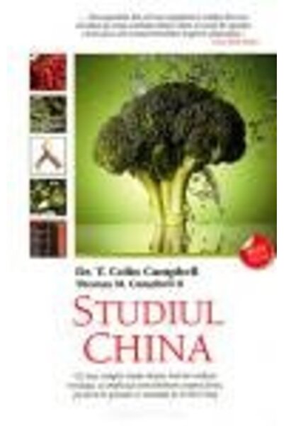 Adevar Divin Studiul China - Colin Campbell, Dr. și Thomas Campbell