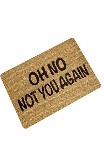 Generic Rubber Non-slip Oh No Not You Again Printed Welcome Floor Mats