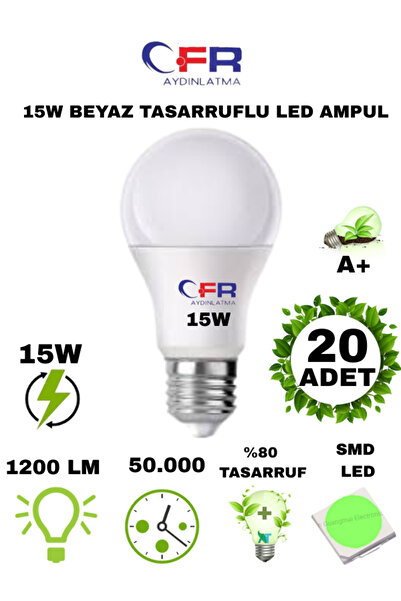 CFR LED AYDINLATMA 15W 1200 Lm Tasarruflu Beyaz Renk Led Ampul-1-2-4-6-10-20-30-50-100 Adettir