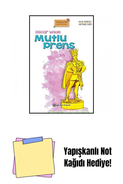 Epsilon Yayınevi Mutlu Prens (Sert Kapak) + Yapışkanlı Not Kağıdı